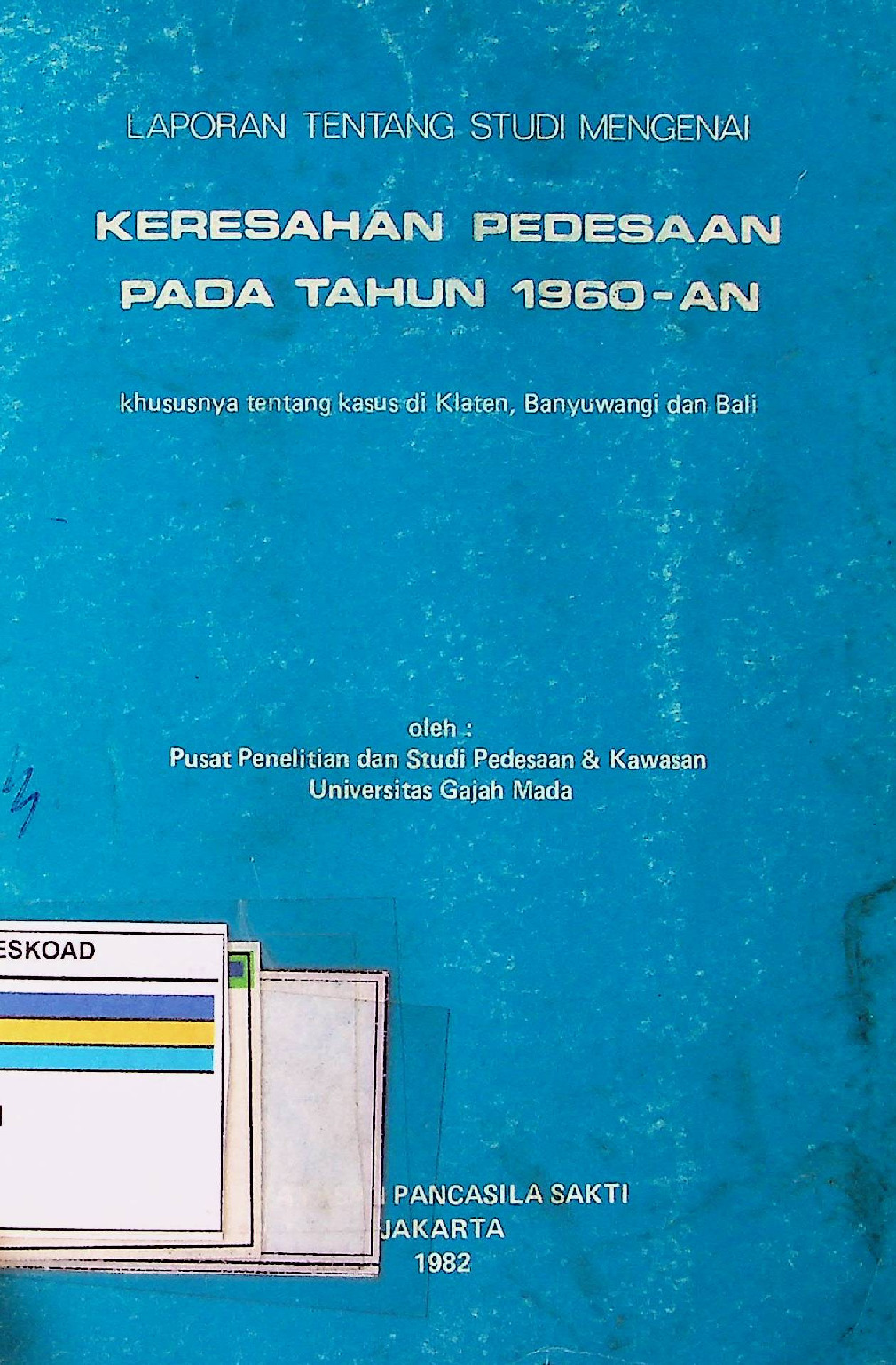 KERESAHAN PEDESAAN PADA TAHUN 1960 AN